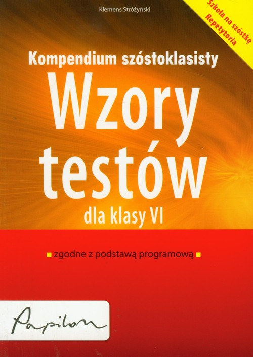 Kompendium szóstoklasisty. Wzory testów. Klasa 6. Zbiór zadań - szkoła podstawowa