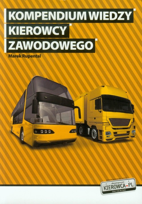 Kompendium wiedzy kierowcy zawodowego