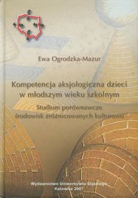 Kompetencja aksjologiczna dzieci w młodszym wieku szkolnym