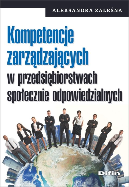 Kompetencje zarządzających w przedsiębiorstwach społecznie odpowiedzialnych