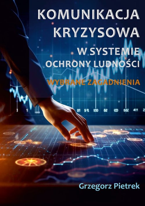 Komunikacja kryzysowa w systemie ochrony ludności