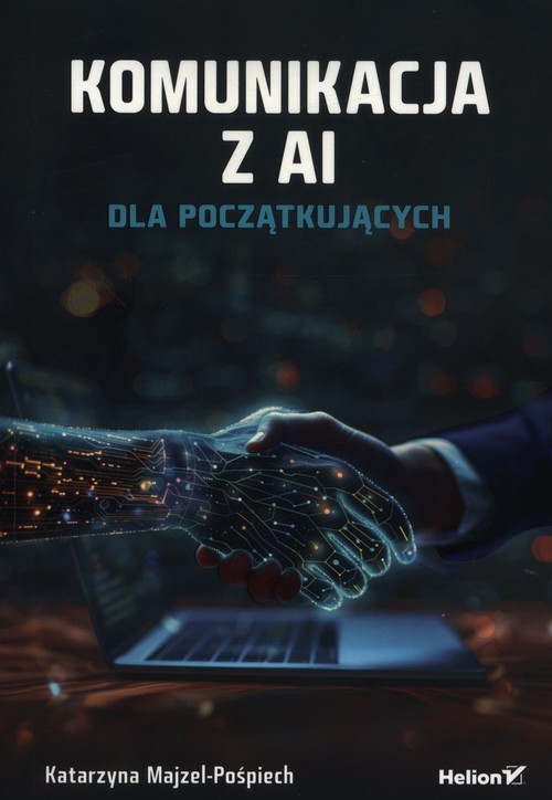 Komunikacja z AI Dla początkujących