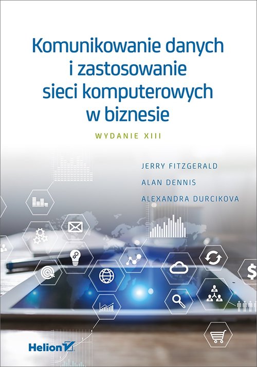 Komunikowanie danych i zastosowanie sieci komputerowych w biznesie