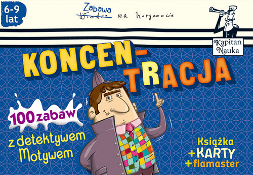 Koncentracja 100 zabaw z detektywem Motywem (6-9 lat)