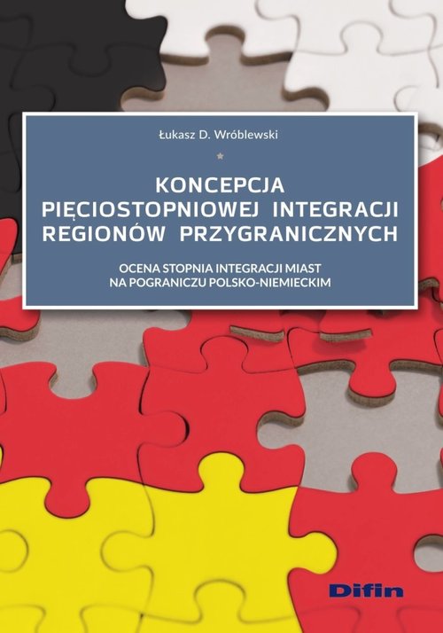 Koncepcja pięciostopniowej integracji regionów przygranicznych