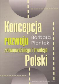 Koncepcja rozwoju zrównoważonego i trwałego Polski