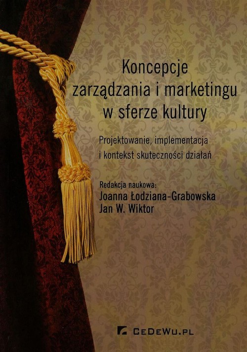 Koncepcje zarządzania i marketingu w sferze kultury