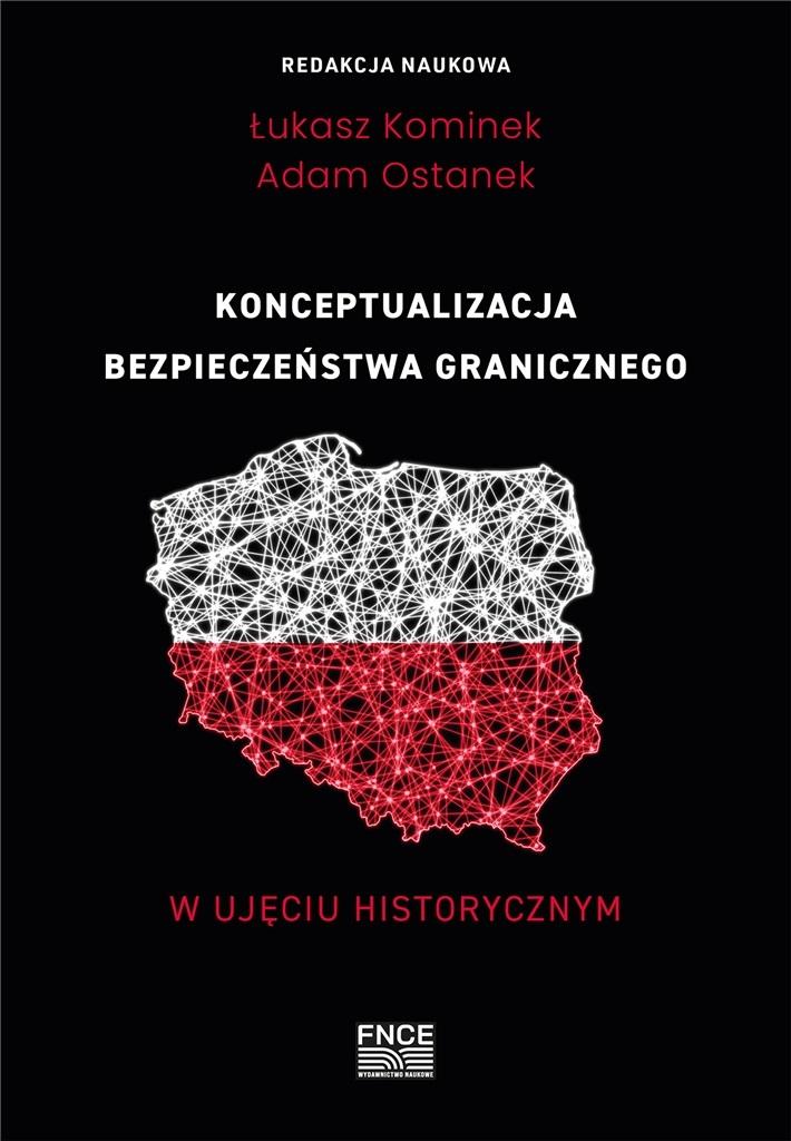 Konceptualizacja bezpieczeństwa granicznego w ujęciu historycznym