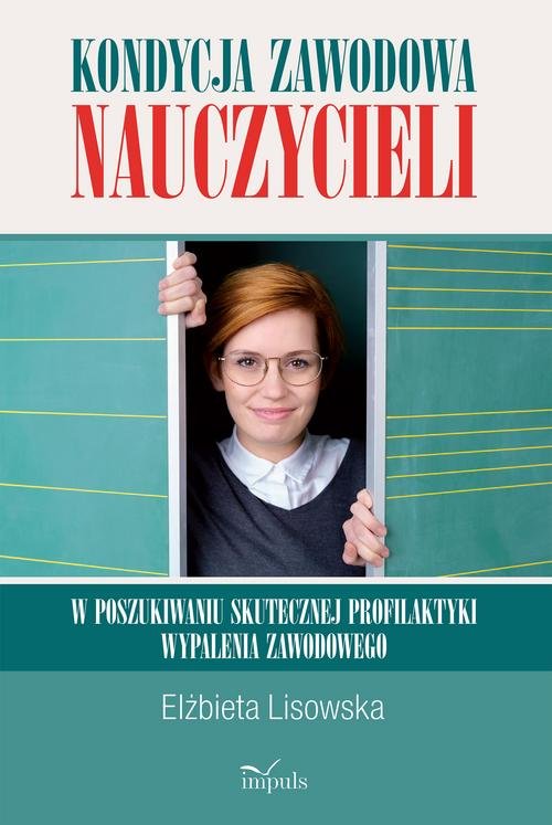 Kondycja zawodowa nauczycieli