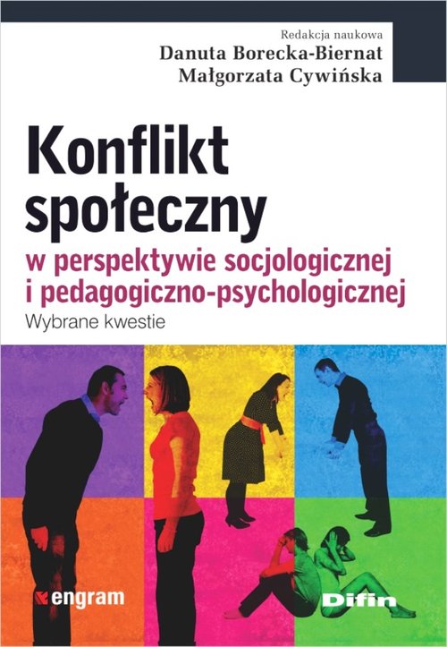 Engram. Konflikt społeczny w perspektywie socjologicznej i pedagogiczno-psychologicznej. Wybrane kwestie