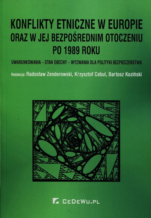 Konflikty etniczne w Europie oraz w jej bezpośrednim otoczeniu po 1989 roku