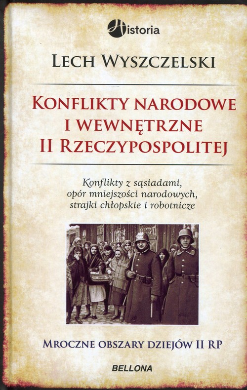 Konflikty narodowe i wewnętrzne II Rzeczypospolitej
