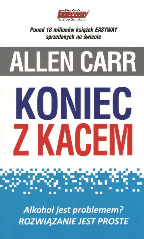 Koniec z kacem