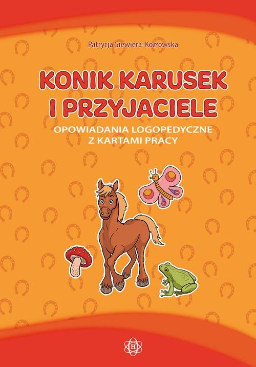 Konik Karusek i przyjaciele