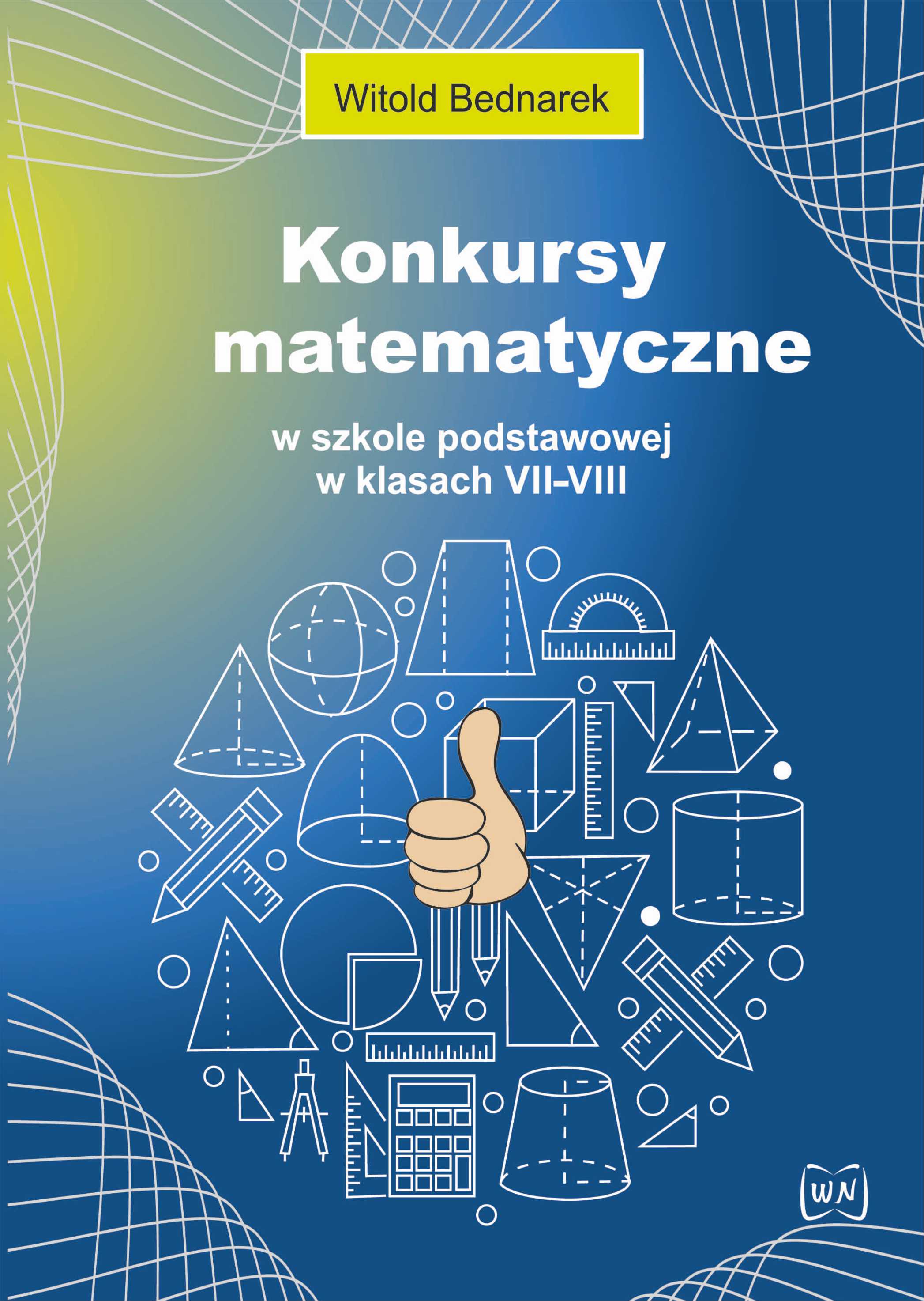 Konkursy matematyczne w szkole podstawowej w klasach VII-VIII