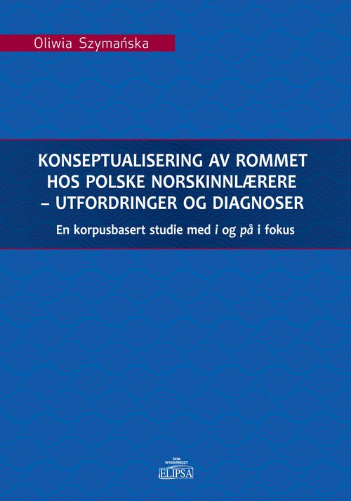 Konseptualisering av rommet hos polske norskinnlarere - utfordringer og diagnoser