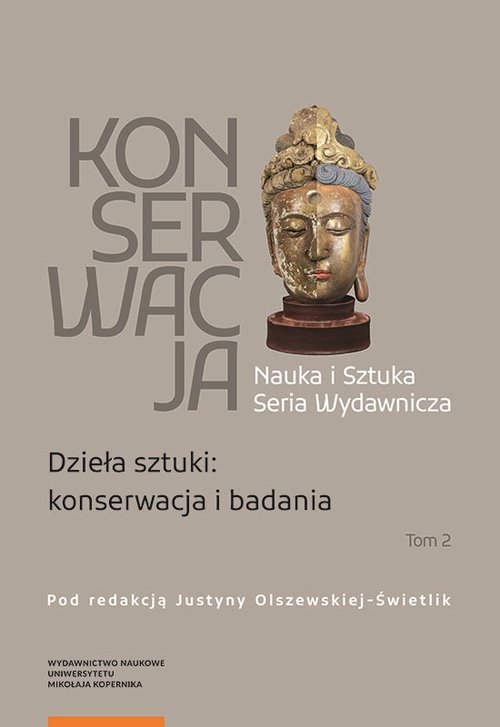 Konserwacja Tom 2 Nauka i Sztuka Seria Wydawnicza