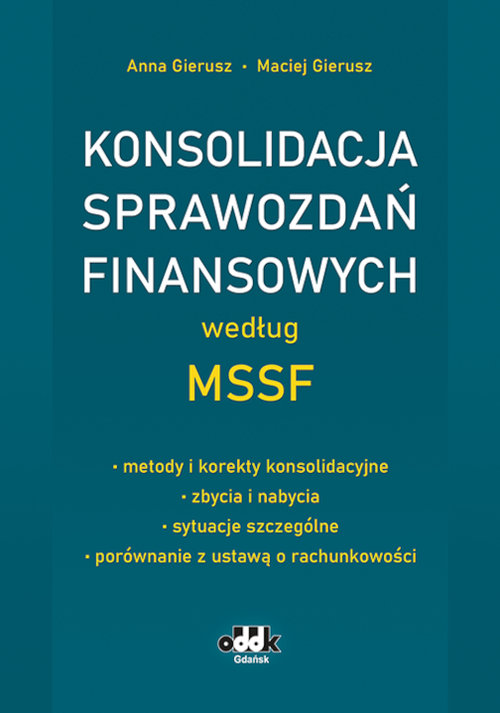 Konsolidacja sprawozdań finansowych według MSSF - metody i korekty konsolidacyjne - zbycia i nabycia