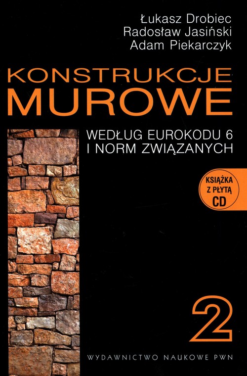 Konstrukcje murowe 2 według eurokodu 6 i norm związanych