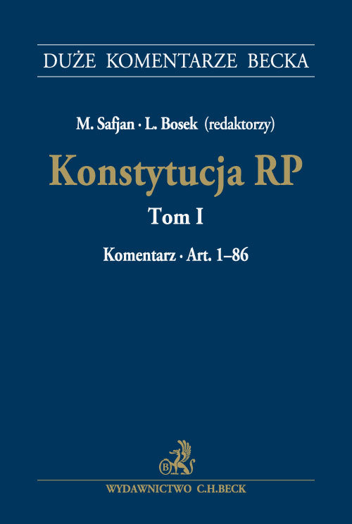 Konstytucja RP. Tom 1. Komentarz do art. 1-86