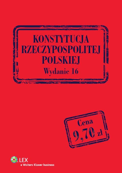 Przepisy w dobrej cenie. Konstytucja Rzeczypospolitej Polskiej. Przepisy