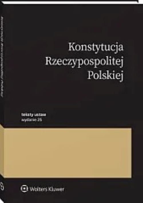 Konstytucja Rzeczypospolitej Polskiej Przepisy