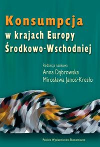 Konsumpcja w krajach Europy Środkowo - Wschodniej