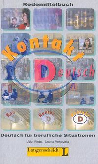 Kontakt Deutsch. Deutsch fur berufliche Situationen. Redemittelbuch