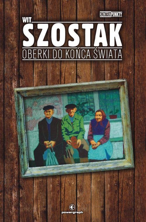 Kontrapunkty. Oberki do końca świata