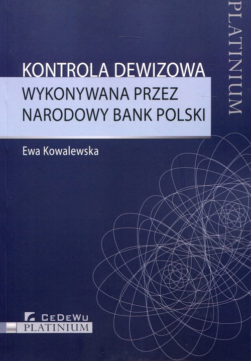 Kontrola dewizowa wykonywana przez Narodowy Bank Polski
