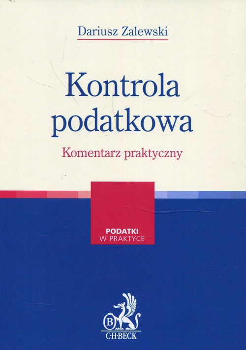 Kontrola podatkowa Komentarz praktyczny