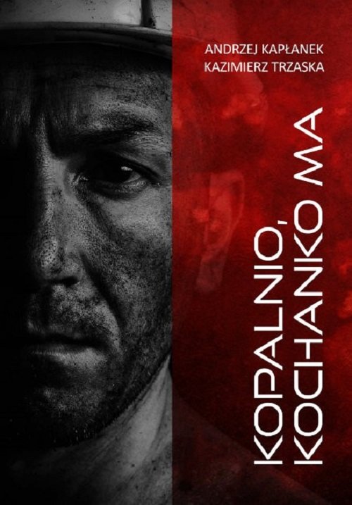 Kopalnio kochanko ma