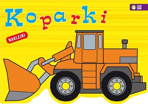 Koparki + naklejki