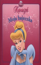 Kopciuszek Moja bajeczka