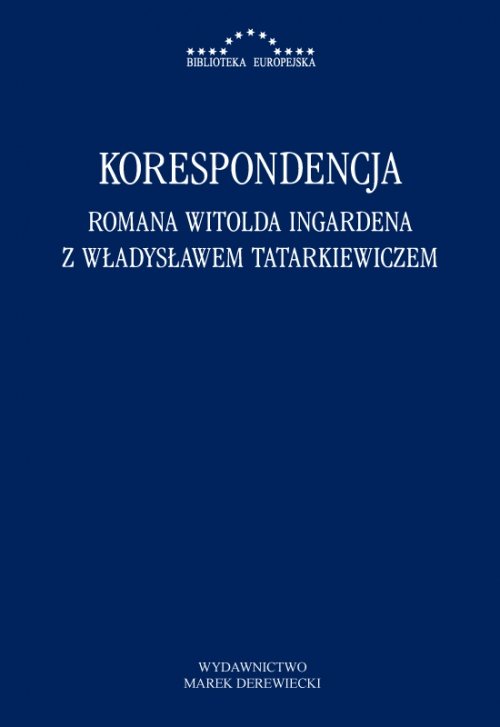 Korespondencja Romana Witolda Ingardena z Władysławem Tatarkiewiczem