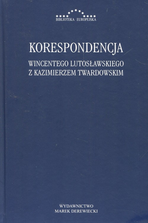 Korespondencja Wincentego Lutosławskiegoz Kazimierzem Twardowskim