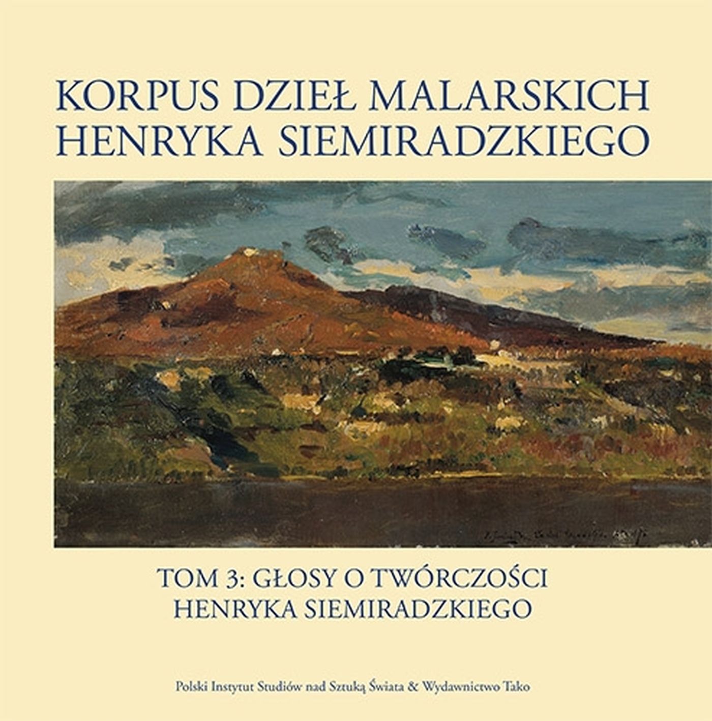 Korpus dzieł malarskich Henryka Siemiradzkiego Tom 3