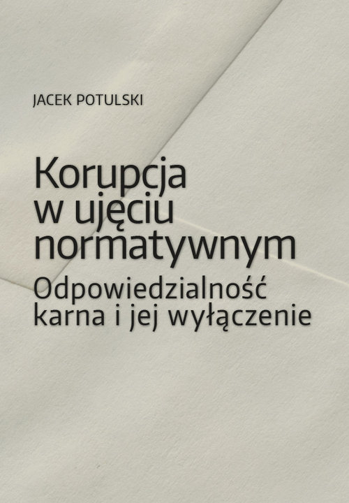 Korupcja w ujęciu normatywnym