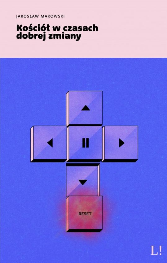 Kościół w czasach dobrej zmiany