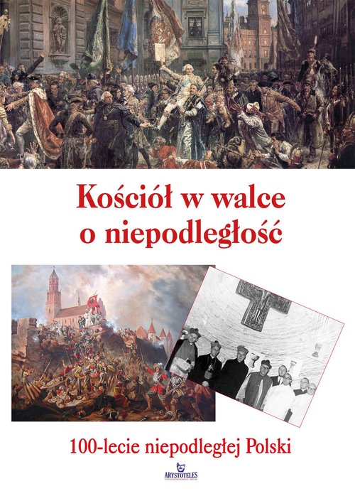 Kościół w walce o niepodległość