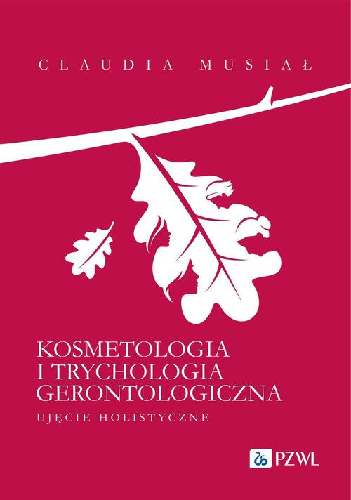 Kosmetologia i trychologia gerontologiczna.