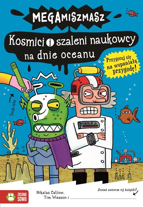 Kosmici i szaleni naukowcy na dnie oceanu Megamiszmasz