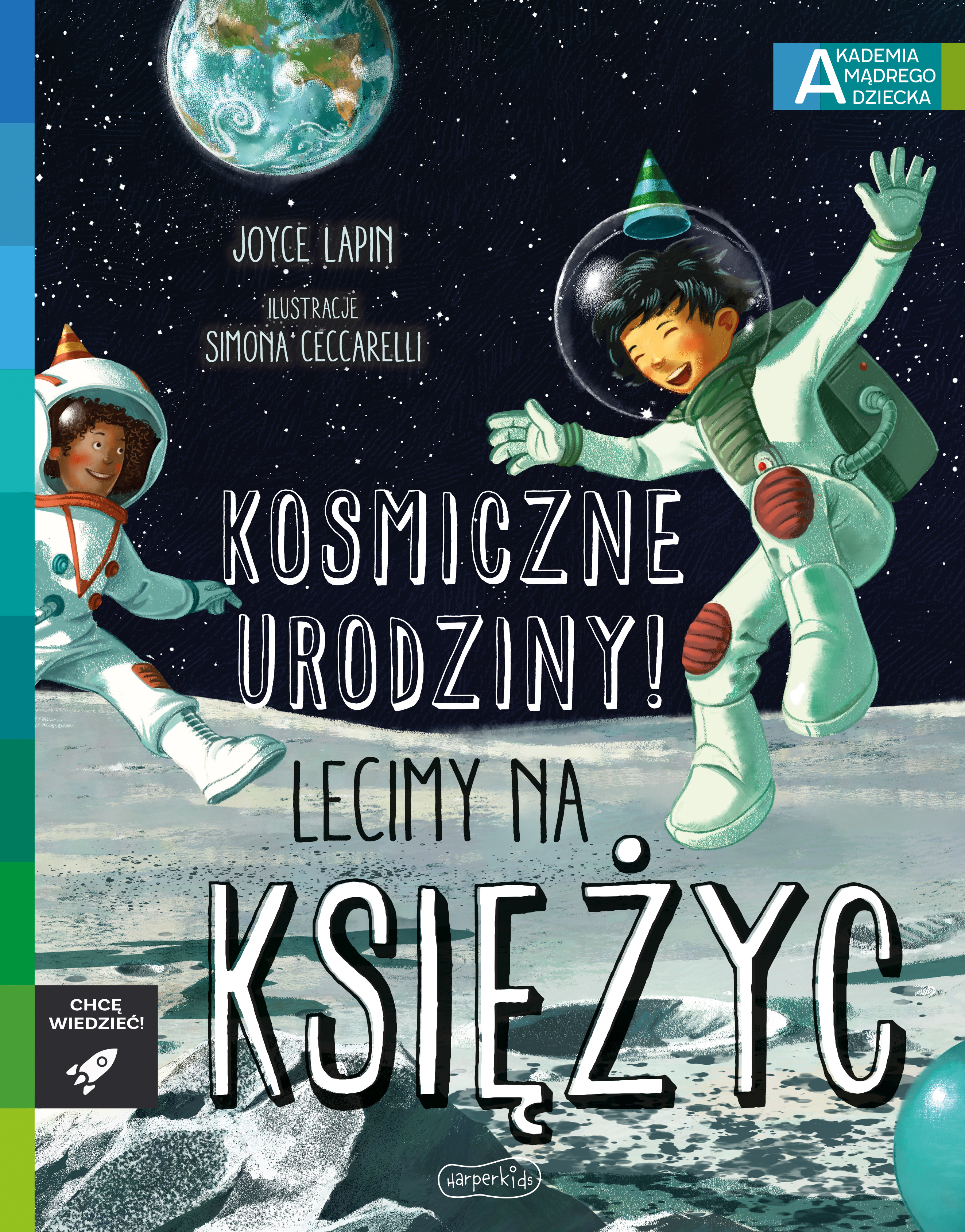 Kosmiczne urodziny! Lecimy na Księżyc
