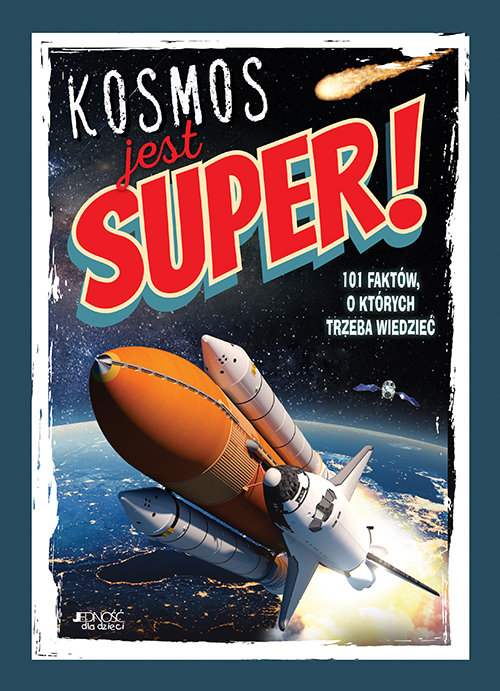 Kosmos jest super!