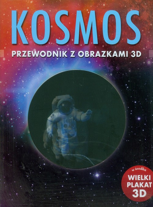 Kosmos Przewodnik z obrazkami 3D