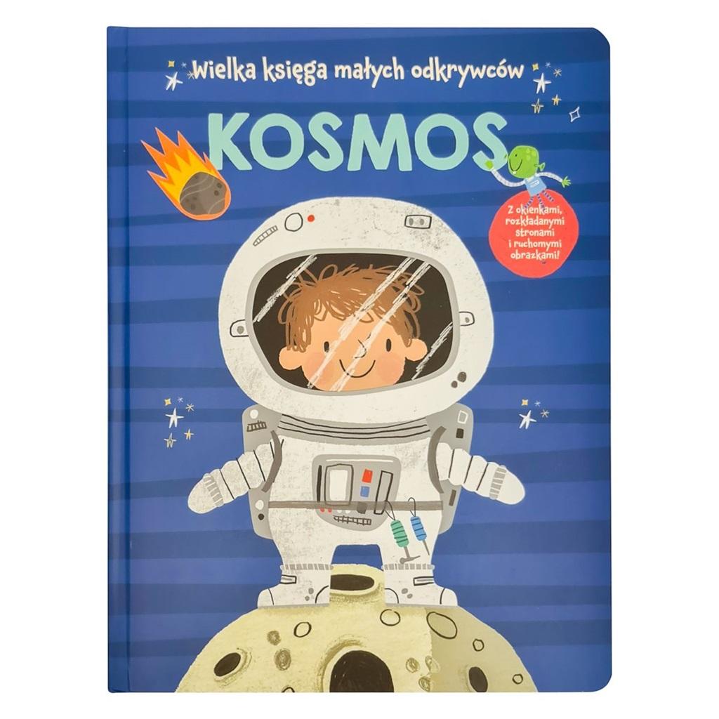 Kosmos. Wielka księga małych odkrywców