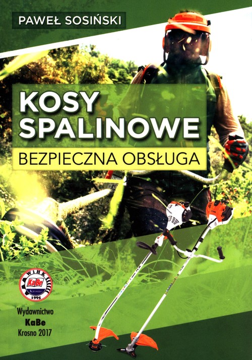 Kosy spalinowe Bezpieczna obsługa