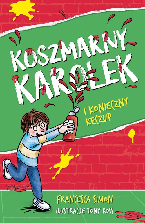 Koszmarny Karolek i konieczny keczup