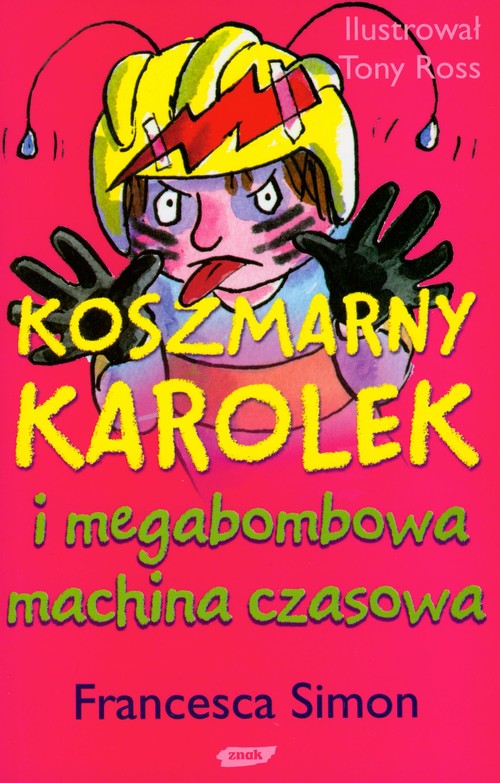 Koszmarny Karolek i megabombowa machina czasowa