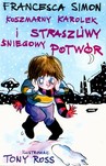 KOSZMARNY KAROLEK I STRASZLIWY SNIEGOWY POTWÓR